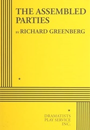 The Assembled Parties (Richard Greenberg)