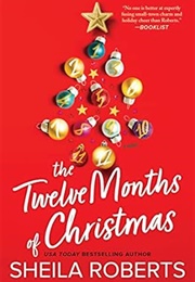The Twelve Months of Christmas (Roberts, Sheila)
