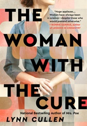 The Woman With the Cure (Lynn Cullen)