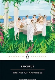 The Art of Happiness (Epicurus)