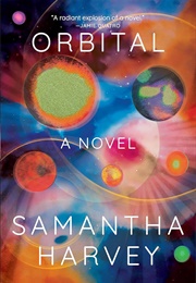 Orbital (Samantha Harvey)