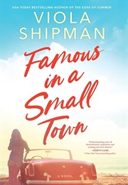 Famous in a Small Town (Viola Shipman)