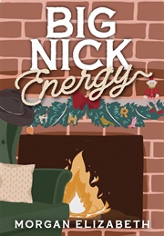 Big Nick Energy (Morgan Elizabeth)