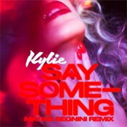 Say Something - Kylie Minogue
