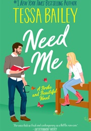 Need Me (Tessa Bailey)