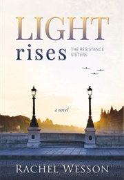 Light Rises (Rachel Wesson)