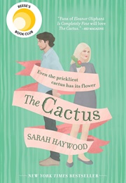 The Cactus (Sarah Haywood)