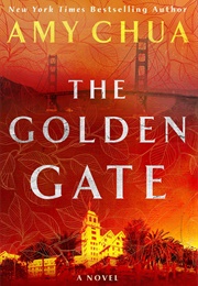 The Golden Gate (Amy Chua)