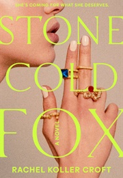 Stone Cold Fox (Rachel Koller Croft)