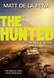 The Hunted (Matt De La Pena)