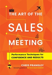 The Art of the Sales Meeting (Chris Prangley)
