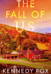 The Fall of Us (Kennedy Fox)