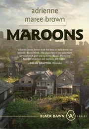 Maroons (Adrienne Maree Brown)