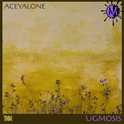 Aceyalone - Ugmosis