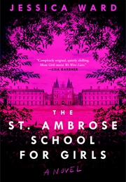 The St. Ambrose School for Girls (Jessica Ward)