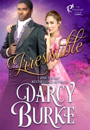 Irresistible (Darcy Burke)