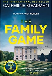The Family Game (Catherine Steadman)