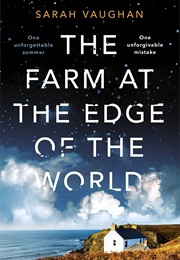 The Farm at the Edge of the World (Sarah Vaughan)