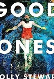 The Good Ones (Polly Stewart)
