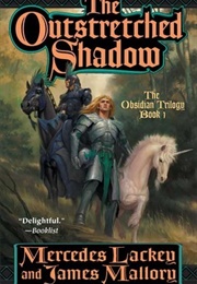 The Outstretched Shadow (Mercedes Lackey &amp; James Mallory)