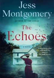 The Echoes (Jess Montgomery)
