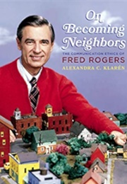 On Becoming Neighbors (Alexandra Klaren)