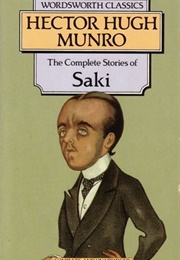 The Complete Stories of Saki (Saki)