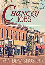 Chancey Jobs (Kay Dew Shostak)