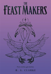 The Feast Makers (H.A. Clarke)
