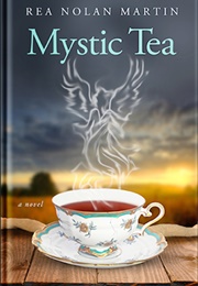 Mystic Tea (Rea Nolan Martin)