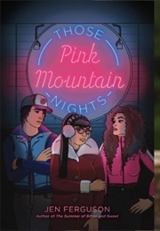 Those Pink Mountain Nights (Jen Ferguson)
