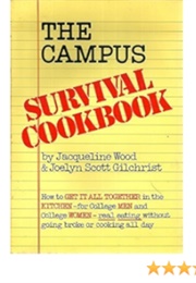 The Campus Survival Cookbook (Jacqueline Wood and Joelyn Scott Gilcrist)