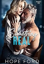 Something Real (Hope Ford)