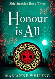 Honor Is All (Marianne Whiting)