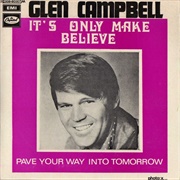 It&#39;s Only Make Believe - Glen Campbell