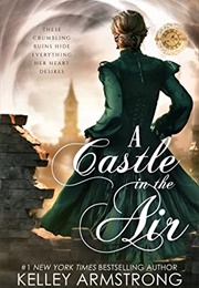 A Castle in the Air (Kelley Armstrong)