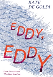Eddy, Eddy (Kate De Gold)