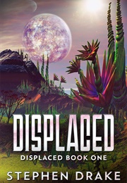 Displaced (Stephen Drake)