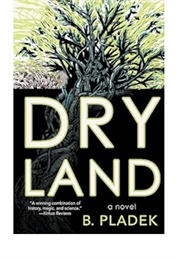 Dry Land (B. Pladek)