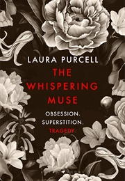 The Whispering Muse (Laura Purcell)