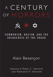 A Century of Horrors (Alain Besançon)