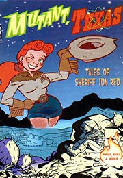Mutant, Texas: Tales of Sheriff Ida Red (Paul Dini)