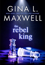 Rebel King (Gina L Maxwell)