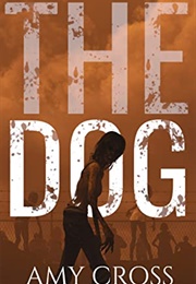 The Dog (Amy Cross)