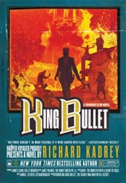 King Bullet (Richard Kadrey)