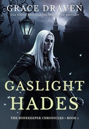 Gaslight Hades (Grace Draven)