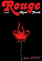 Rouge (Mona Awad)