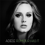 Rumor Has It - Adele