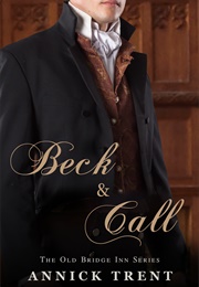 Beck and Call (Annick Trent)