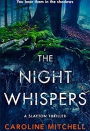 The Night Whispers (Caroline Mitchell)